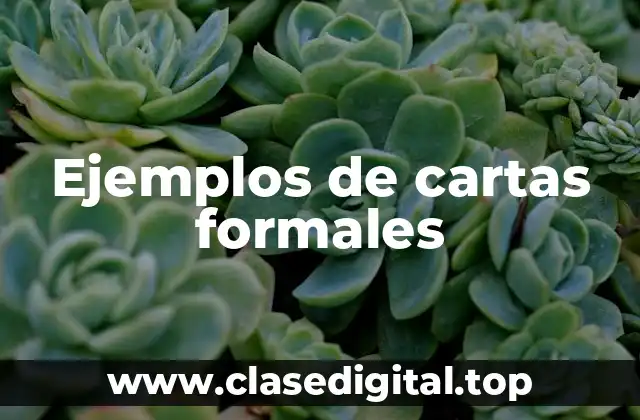Ejemplos de cartas formales