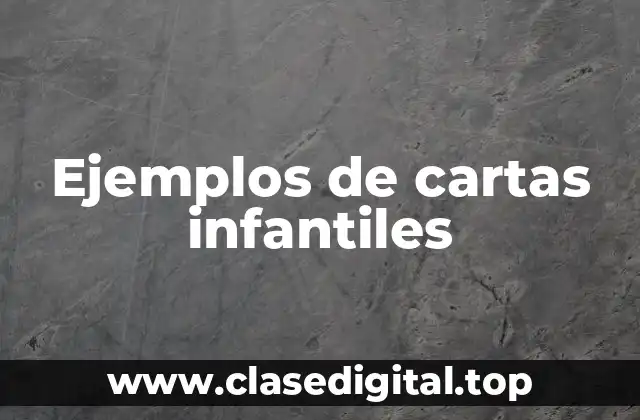 Ejemplos de cartas infantiles