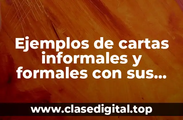 Ejemplos de cartas informales
