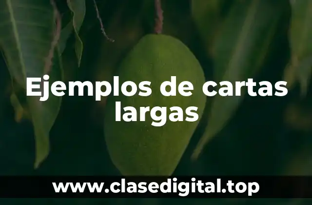 Ejemplos de cartas largas