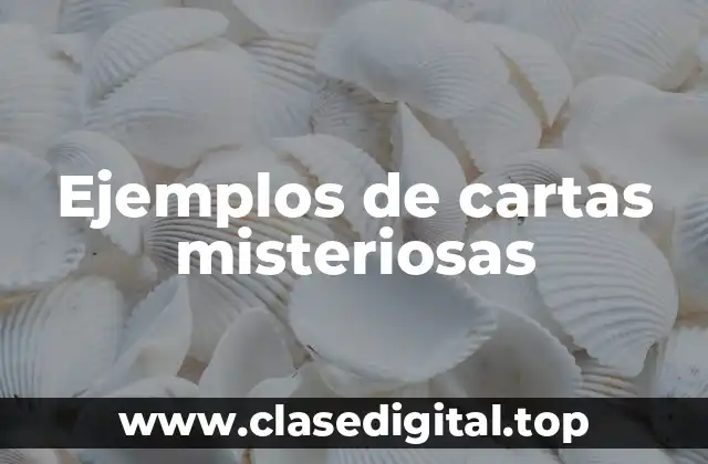 Ejemplos de cartas misteriosas