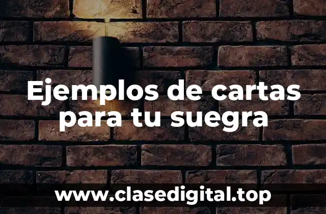 Ejemplos de cartas para tu suegra