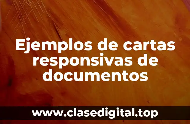 Ejemplos de cartas responsivas de documentos