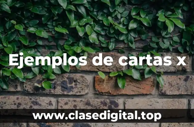 Ejemplos de cartas x-s