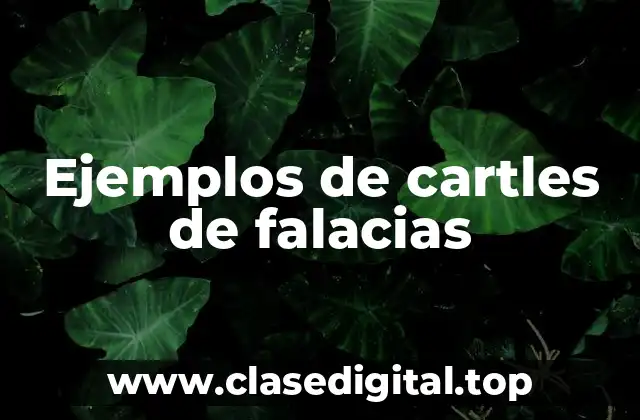 Ejemplos de cartles de falacias