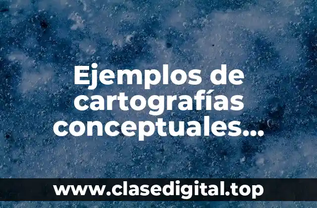 Ejemplos de cartografías conceptuales matemáticas creativos