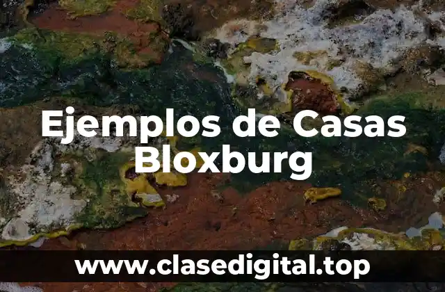 Ejemplos de Casas Bloxburg