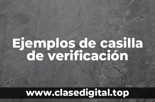 Ejemplos de casilla de verificación