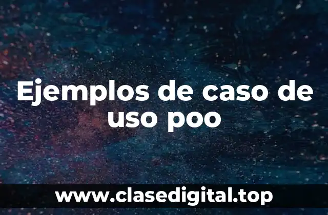 Ejemplos de caso de uso poo