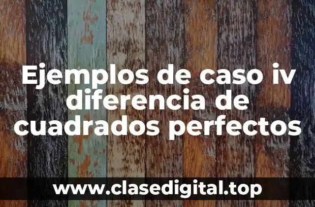 Ejemplos de cuadrados perfectos