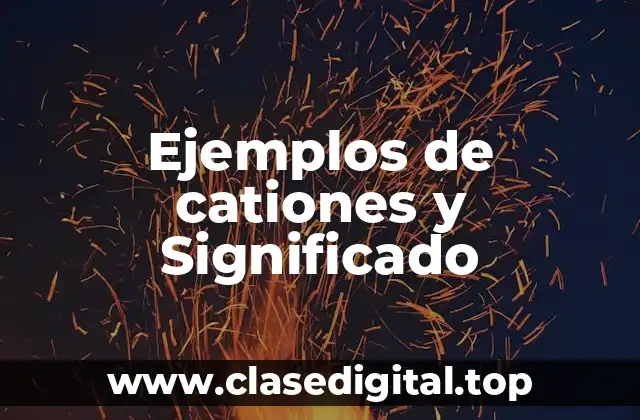 Ejemplos de cationes