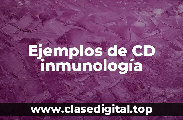 Ejemplos de CD inmunología