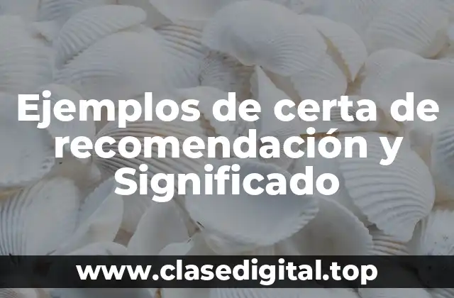 Ejemplos de certa de recomendación