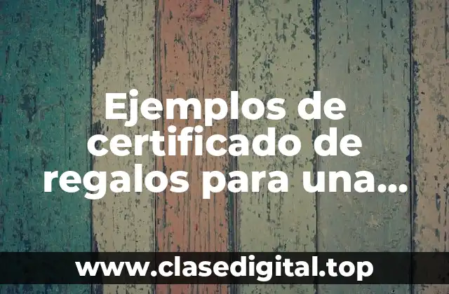 Ejemplos de certificado de regalos para una cena