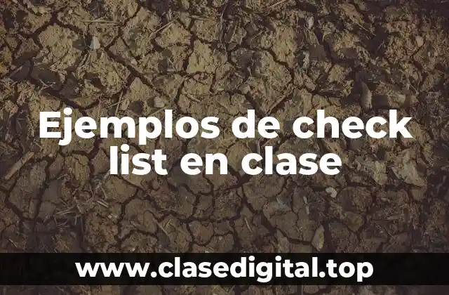 Ejemplos de check list en clase