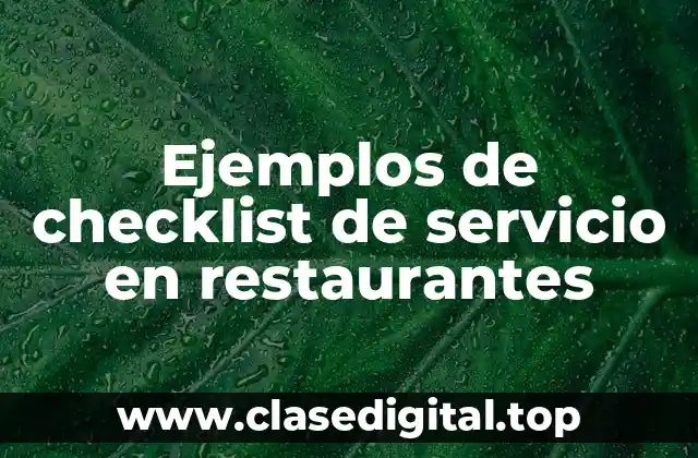 Ejemplos de checklist de servicio en restaurantes