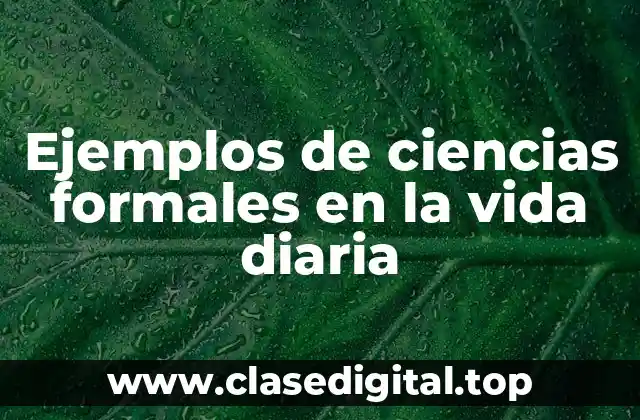 Ejemplos de ciencias formales