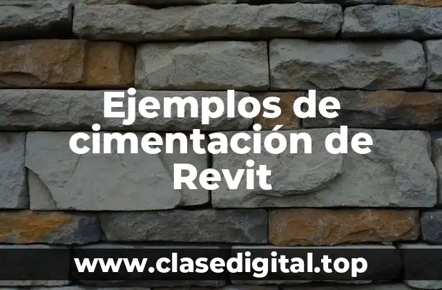 Ejemplos de cimentación de Revit