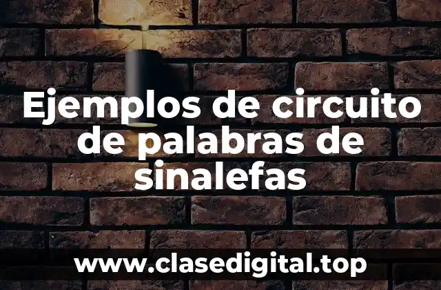 Ejemplos de circuito de palabras de sinalefas