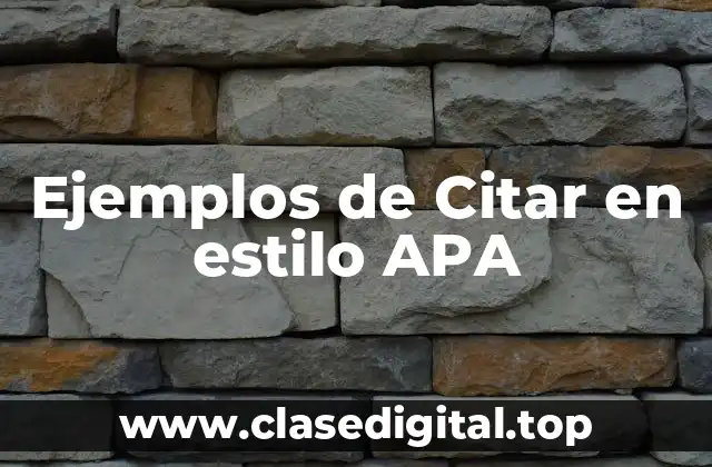 Ejemplos de Citar en estilo APA