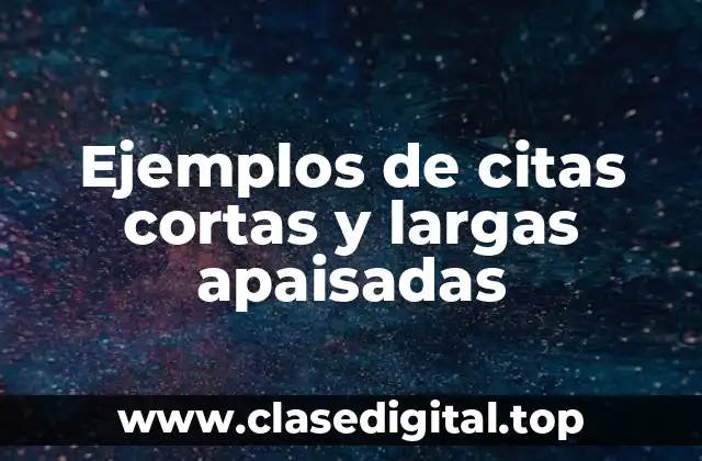 Ejemplos de citas cortas y largas apaisadas
