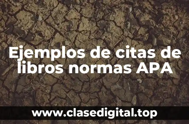 Ejemplos de citas de libros normas APA