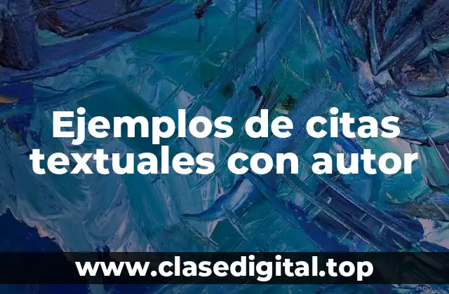 Ejemplos de citas textuales con autor