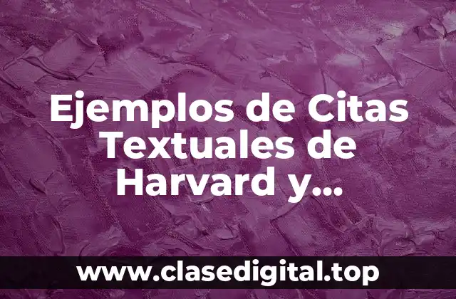 Ejemplos de Citas Textuales de Harvard y Significado