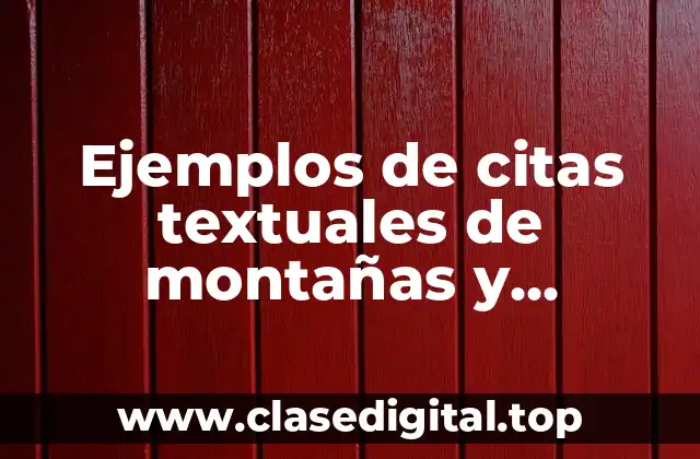 Ejemplos de citas textuales de montañas y Significado