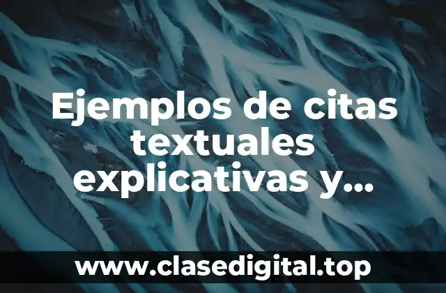 Ejemplos de citas textuales explicativas