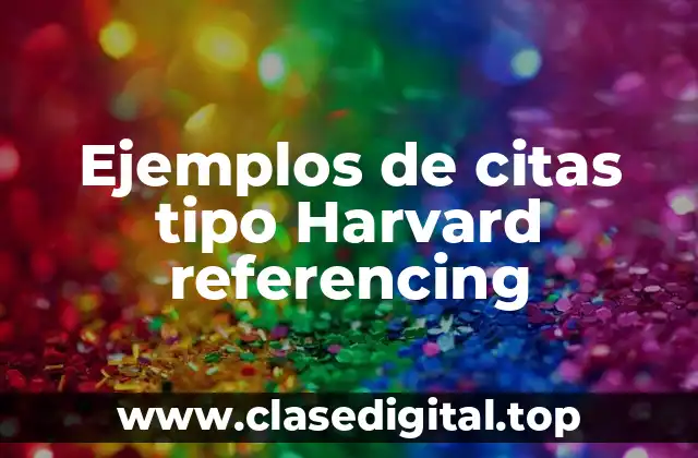 Ejemplos de citas tipo Harvard referencing