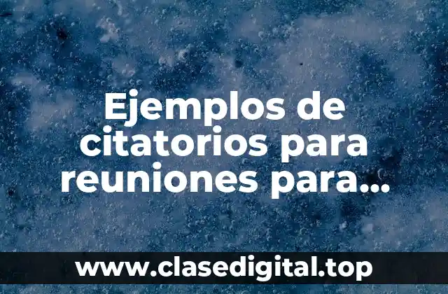 Ejemplos de citatorios para reuniones para padres de familia