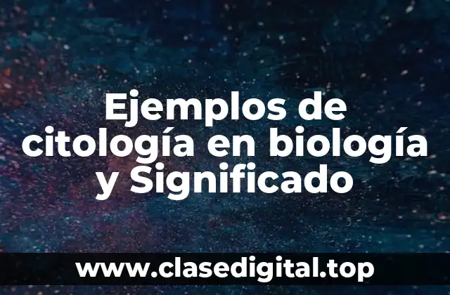 Ejemplos de citología