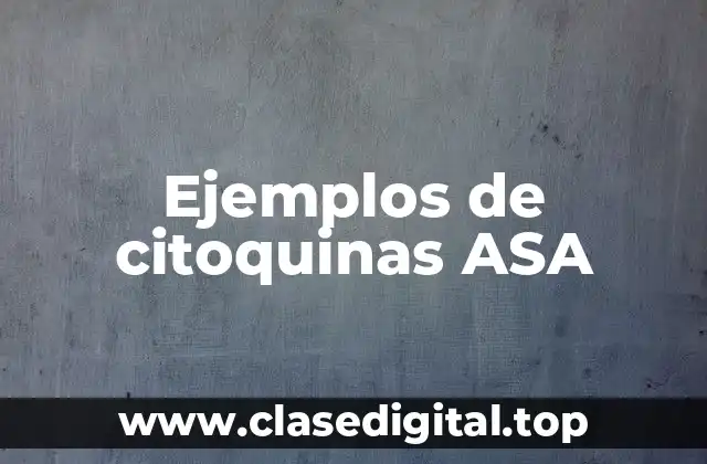 Ejemplos de citoquinas ASA