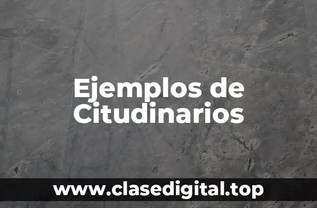 Ejemplos de Citudinarios