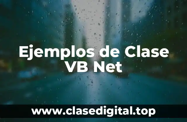Ejemplos de Clase VB Net