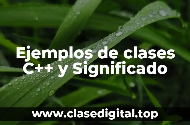 Ejemplos de clases C++