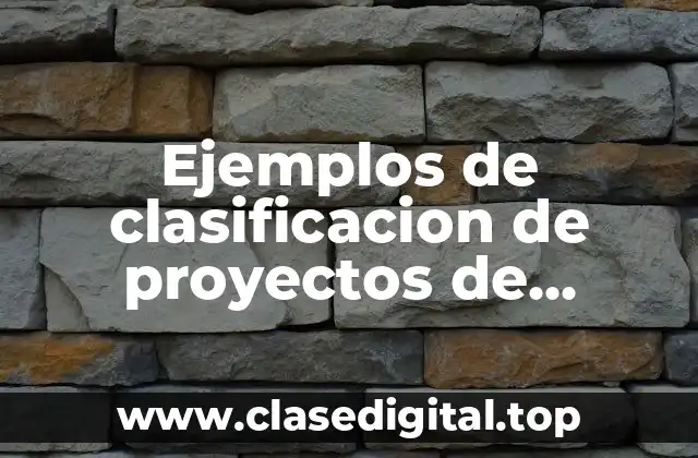 Ejemplos de clasificación de proyectos de restauración arquitectónica en México