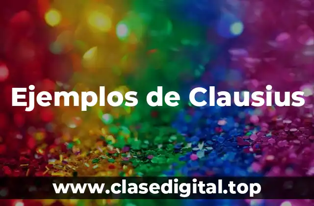 Ejemplos de Clausius-Enunciado