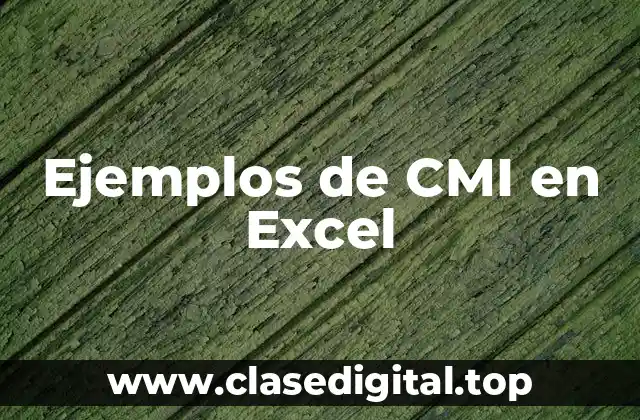 Ejemplos de CMI en Excel