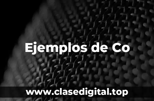 Ejemplos de Co