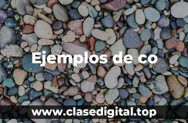 Ejemplos de co