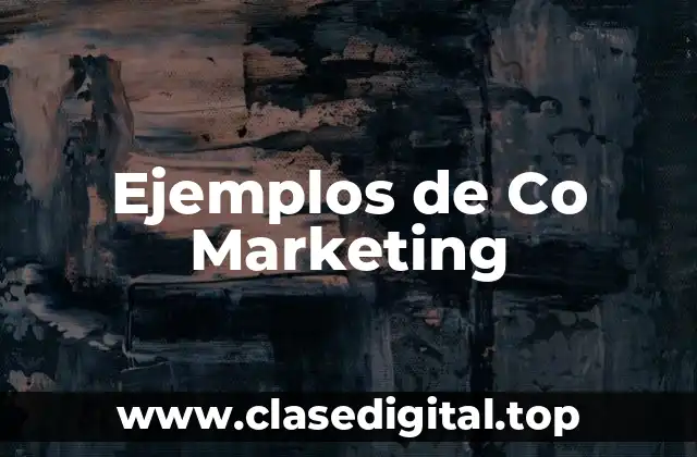 Ejemplos de Co Marketing