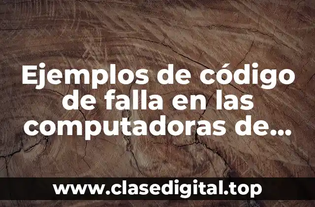 Ejemplos de código de falla en las computadoras de hardware