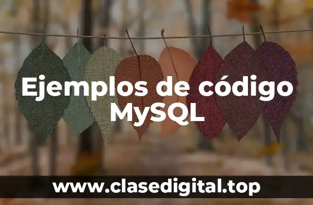 Ejemplos de código MySQL