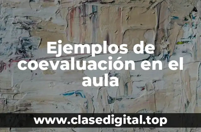 Ejemplos de coevaluación en el aula