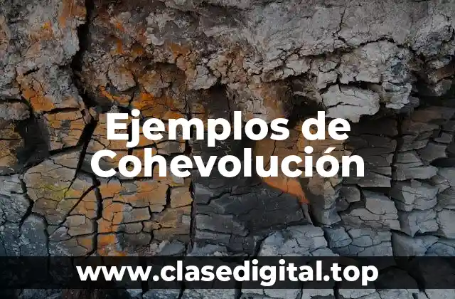Ejemplos de Cohevolución