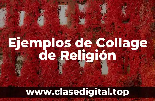 Ejemplos de Collage de Religión