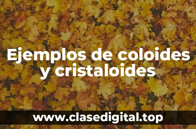 Ejemplos de coloides