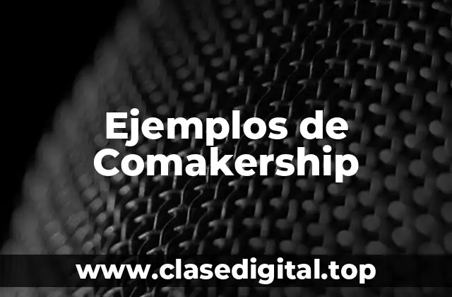 Ejemplos de Comakership